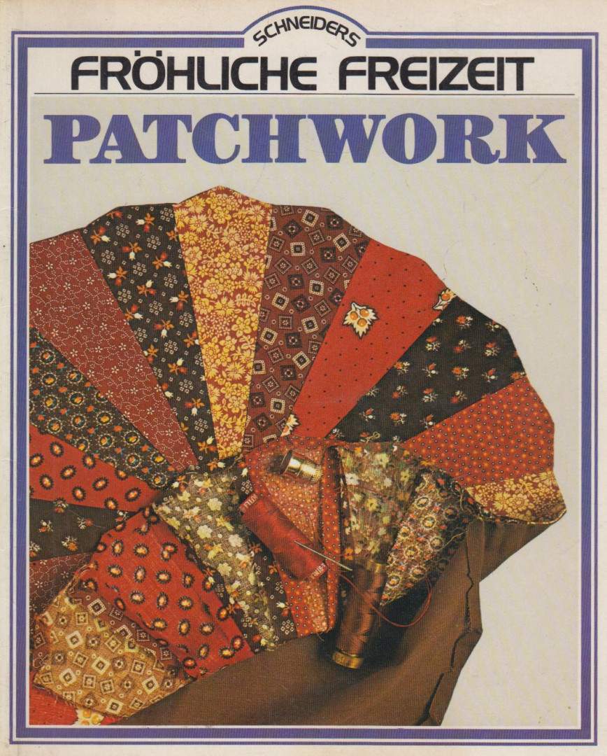Fröhliche Freizeit: Patchwork