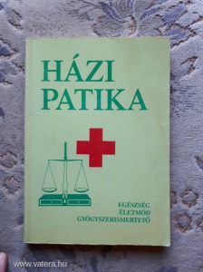 Dr. Varró Mihály - Dr. Varróné Baditz Márta: Házi patika - Egészség, életmód, gyógyszerismertető)