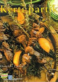 Kerti partik - A grillezés nagy szakácskönyve Christine France