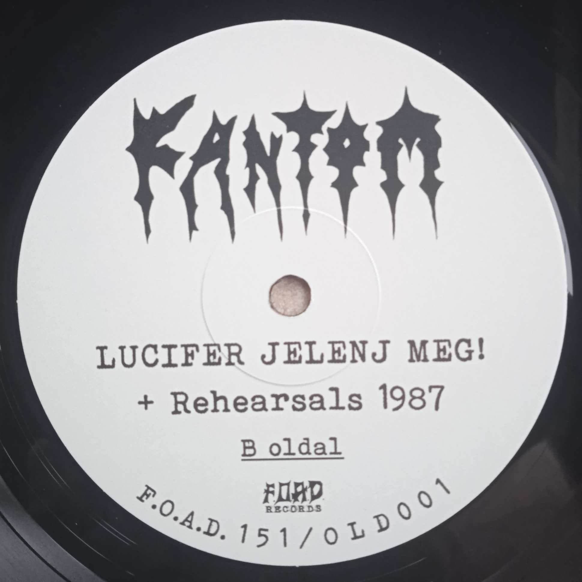 Fantom - Lucifer Jelenj Meg! Magyar Black Metal LP 1987/2026