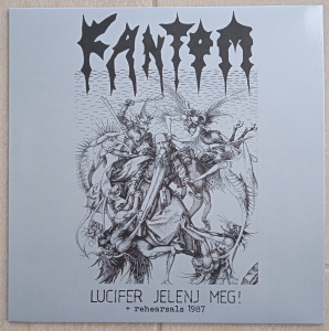 Fantom - Lucifer Jelenj Meg! Magyar Black Metal LP 1987/2026